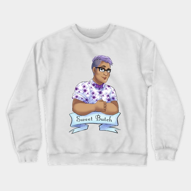 Sweet Butch Crewneck Sweatshirt by swinku